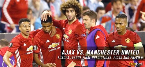 ajax  manchester united europa league predictions preview