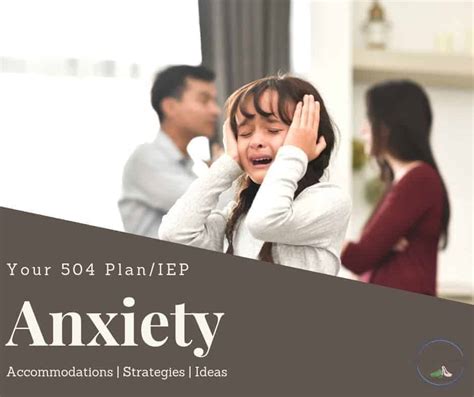 anxiety  helpful iep   plan accommodations dont iep