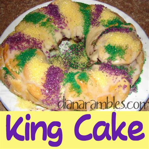 easy king cake diana rambles