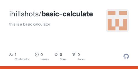 github ihillshotsbasic calculate    basic calculator