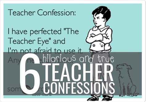 6 hilarious and true teacher confessions teach junkie