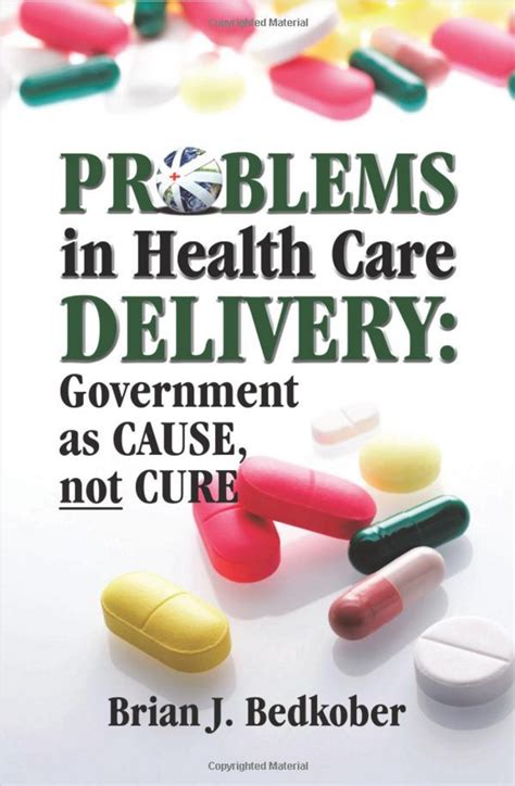 problems  health care delivery government    cure mannwest group