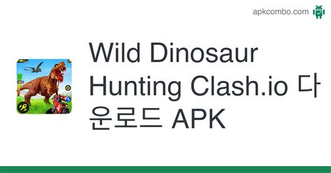 wild dinosaur hunting clash apk io android