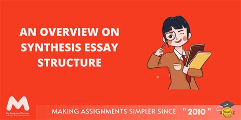 overview  synthesis essay structure    easier