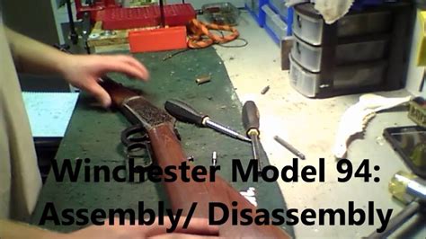 winchester model  disassembly reassembly youtube