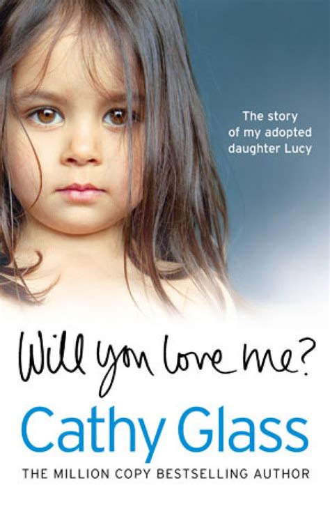 will you love me lucy s story cathy glass