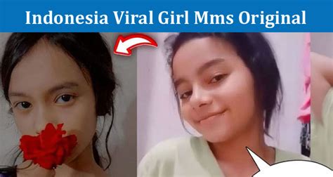 Indonesia Viral Girl Mms Original Where Are The Indonesian Girl Viral
