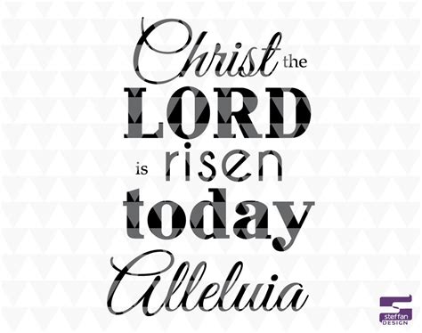 christ  lord  risen today alleluia svg  jpeg etsy
