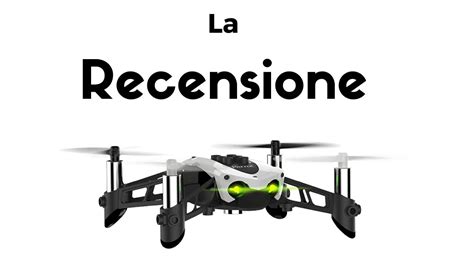 parrot mambo la recensione del mini drone youtube