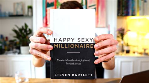 Steven Bartlett S Mindset Happy Sexy Millionaire Youtube