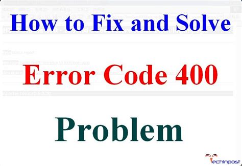 [solved] Error Code 400 Bad Request Issue 100 Working