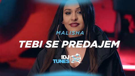 Malisha Tebi Se Predajem Official Video Youtube