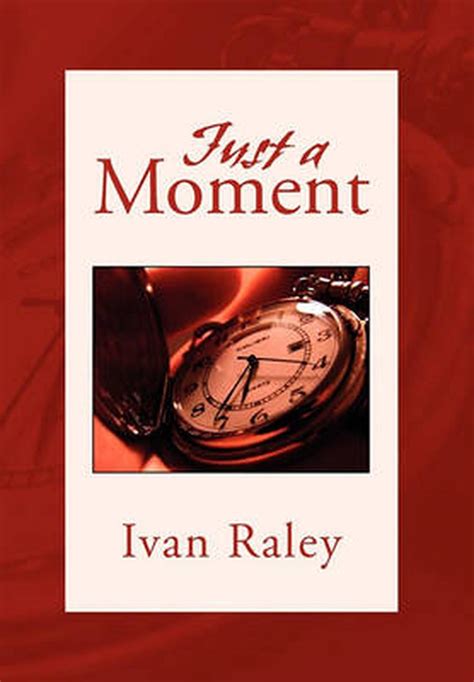 moment  ivan raley english paperback book  shipping