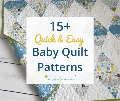 baby quilt patterns  seasoned homemaker