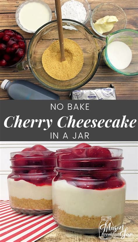 easy mini cheesecake recipe no bake cheesecake in a jar