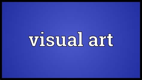 visual art meaning youtube