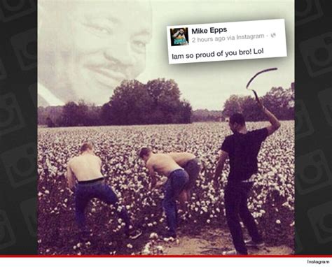 mike epps celebrates slavery and mlk with racist photo