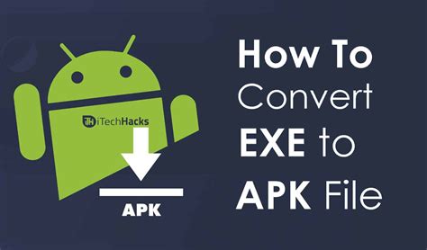 convert exe  apk easily  android  pc  beginner tech