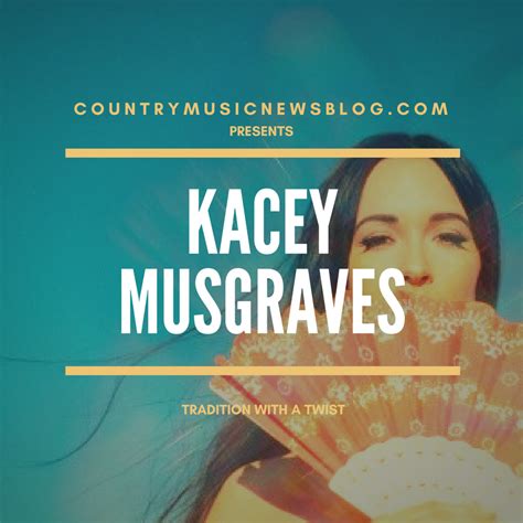 Op Ed Why Kacey Musgraves Matters To Todays Country Music Country