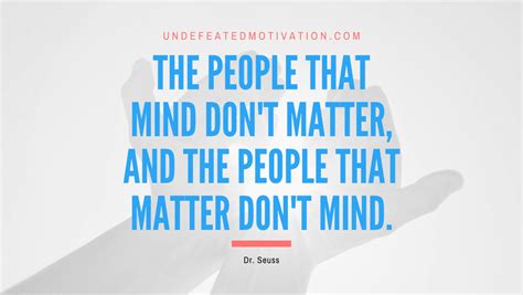 people  mind dont matter   people  matter dont