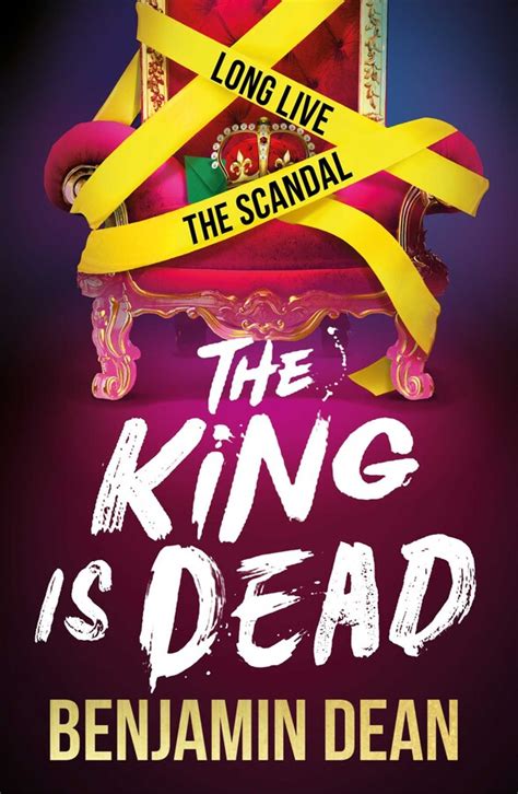 king  dead book  benjamin dean official publisher page simon schuster uk