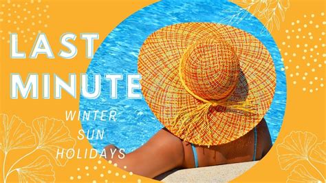 Our Exclusive Last Minute Holidays Clickandgo Holidays Travel Blog