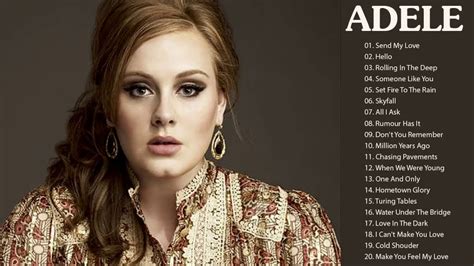 Adele Greatest Hits Full Album The Very Best Songs Of Adele Youtube
