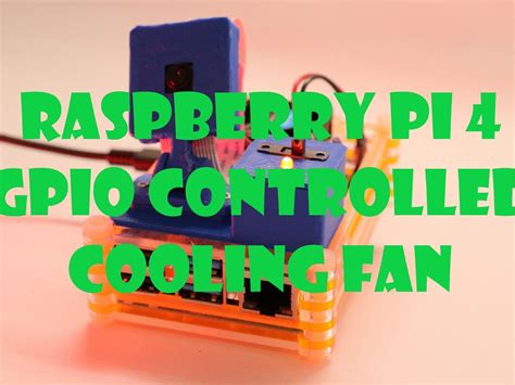 raspberry pi  gpio controlled cooling fan hacksterio