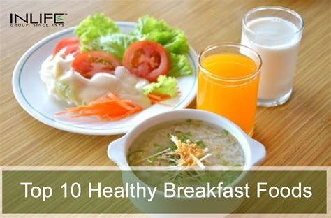 Top 10 Healthy Breakfast Foods To Eat Inlife Healthcare