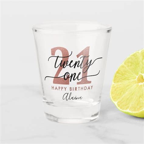 create your own shot glass zazzle birthday shots 21st birthday