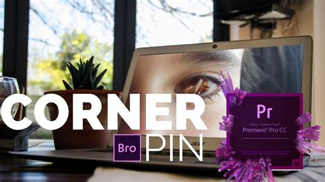 corner pin tutorial premiere pro  youtube
