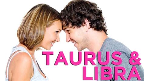 taurus and libra compatibility in sex love and friendship