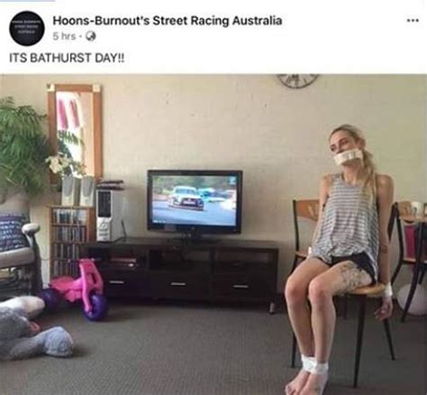 bathurst 1000 meme showing woman bound and gagged while husband watches iconic race deemed