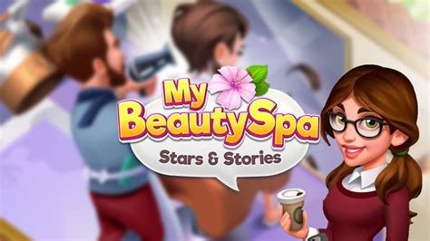 beauty spa stars stories ios android gameplay youtube