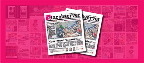star observer weekly news wrap up star observer