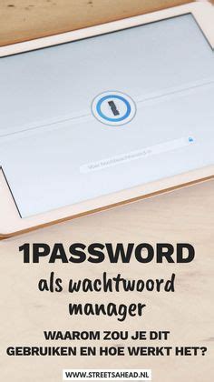 password  een wachtwoordmanager waarin je op een veilige manier wachtwoorden  opslaan
