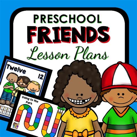 friends theme preschool classroom lesson plans preschool teacher