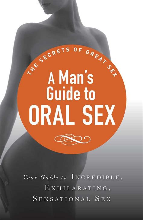 Read A Man S Guide To Oral Sex Online By Adams Media Books