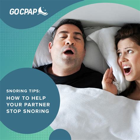 snoring tips how to help your partner stop snoring gocpap