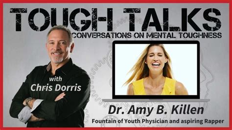 tough talks sex and mental toughness with dr amy b killen the