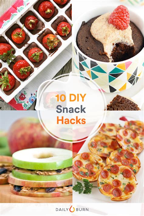10 Homemade Snack Hacks To Satisfy Every Craving Life By Daily Burn