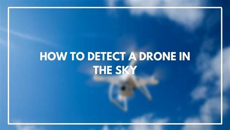 detect  drone   sky  explained