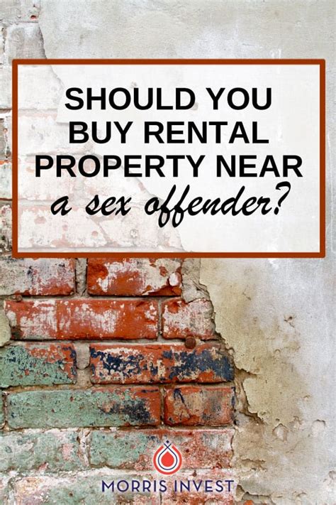 Should You Purchase A Rental Property Near A Sex Offender Morris Invest