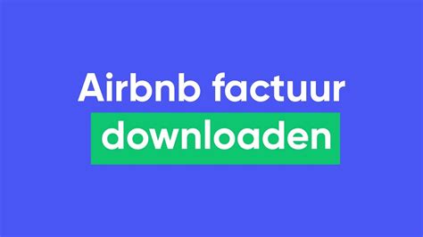 factuur downloaden airbnb youtube