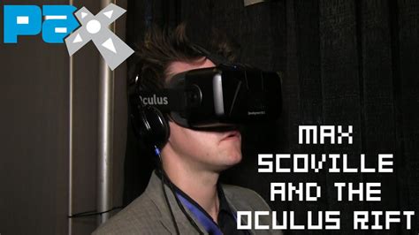 pax prime 2014 max scoville and the oculus rift youtube