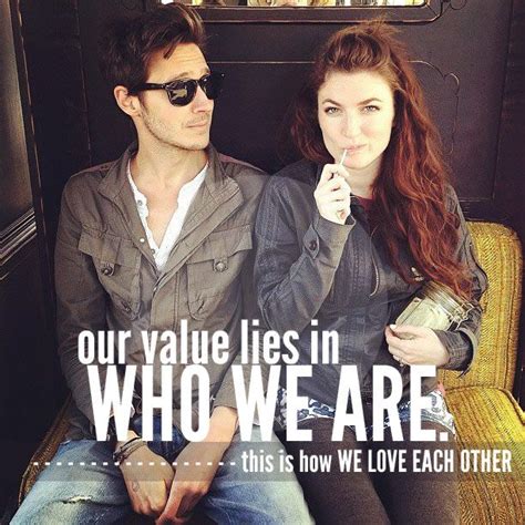 Our Value Lies In Who We Are This Is How We Love Each