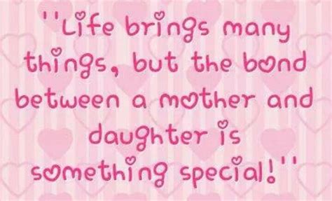 Bond Between Mother And Daughter Mom Quotes From Daughter Daughter