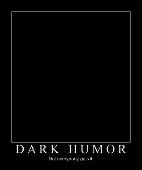 Dark Humor Quotes Funny Quotesgram