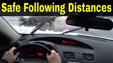 safe following distances while driving youtube