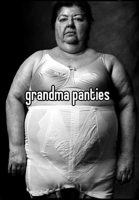 grandma panties